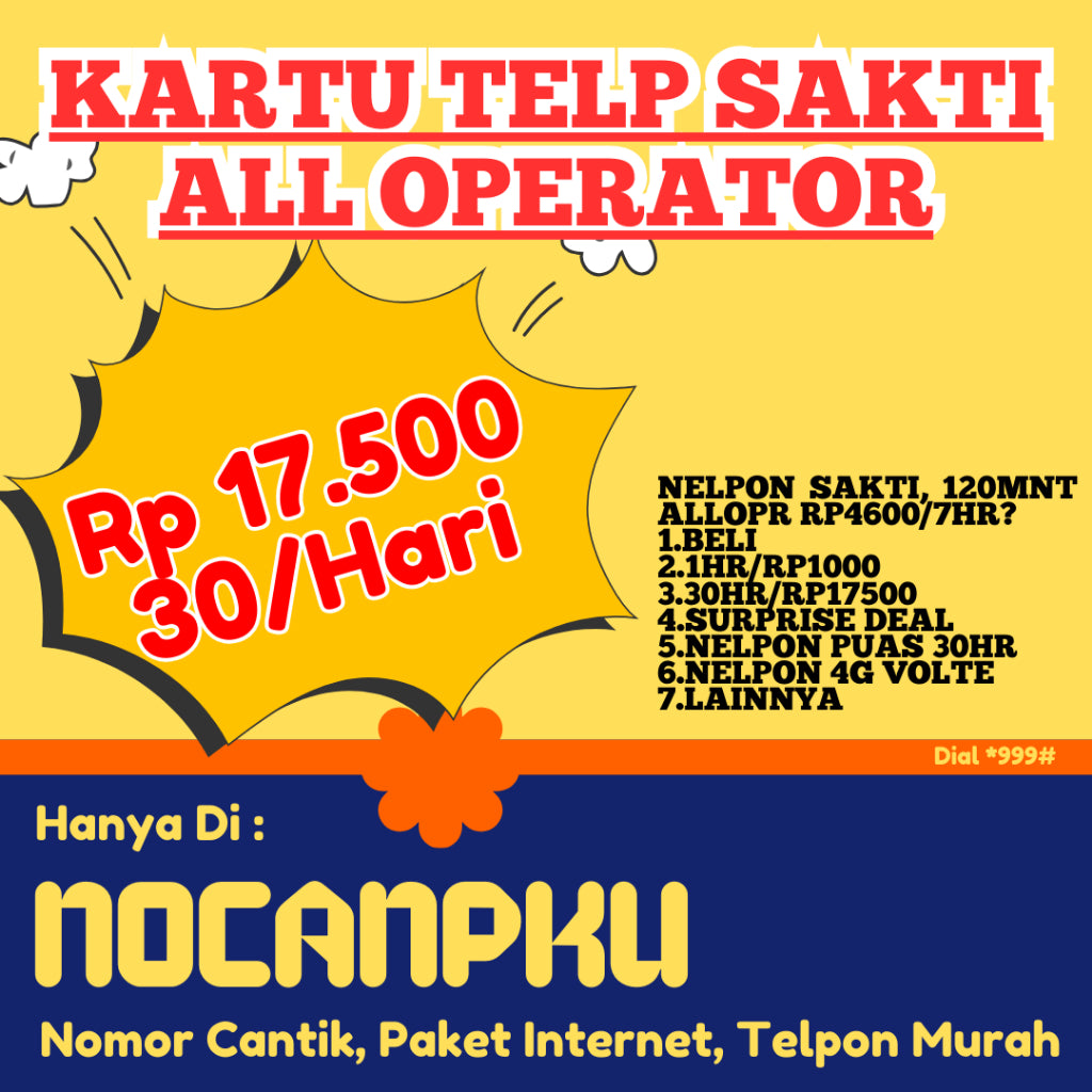 Kartu Promo Paket Nelp SAKTI ALL OPERATOR Hanya 17500 Per 30 Hari / 1000 Per Hari / 4600 Per Minggu