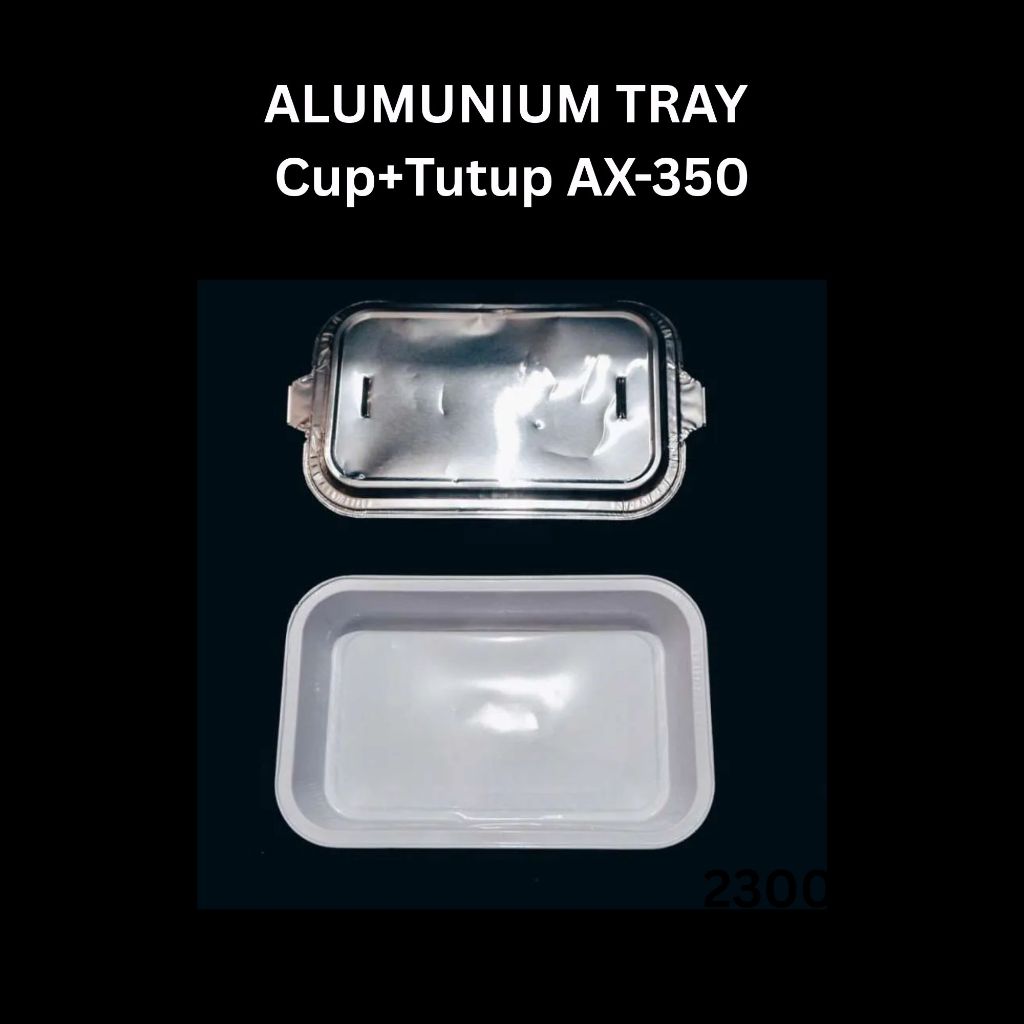 (1 PCS) Alumunium Foil Tray Cup+Tutup BX 4381 AX 350 Kemasan Dimsum Mentai Lasagna Spaghetti Brulee